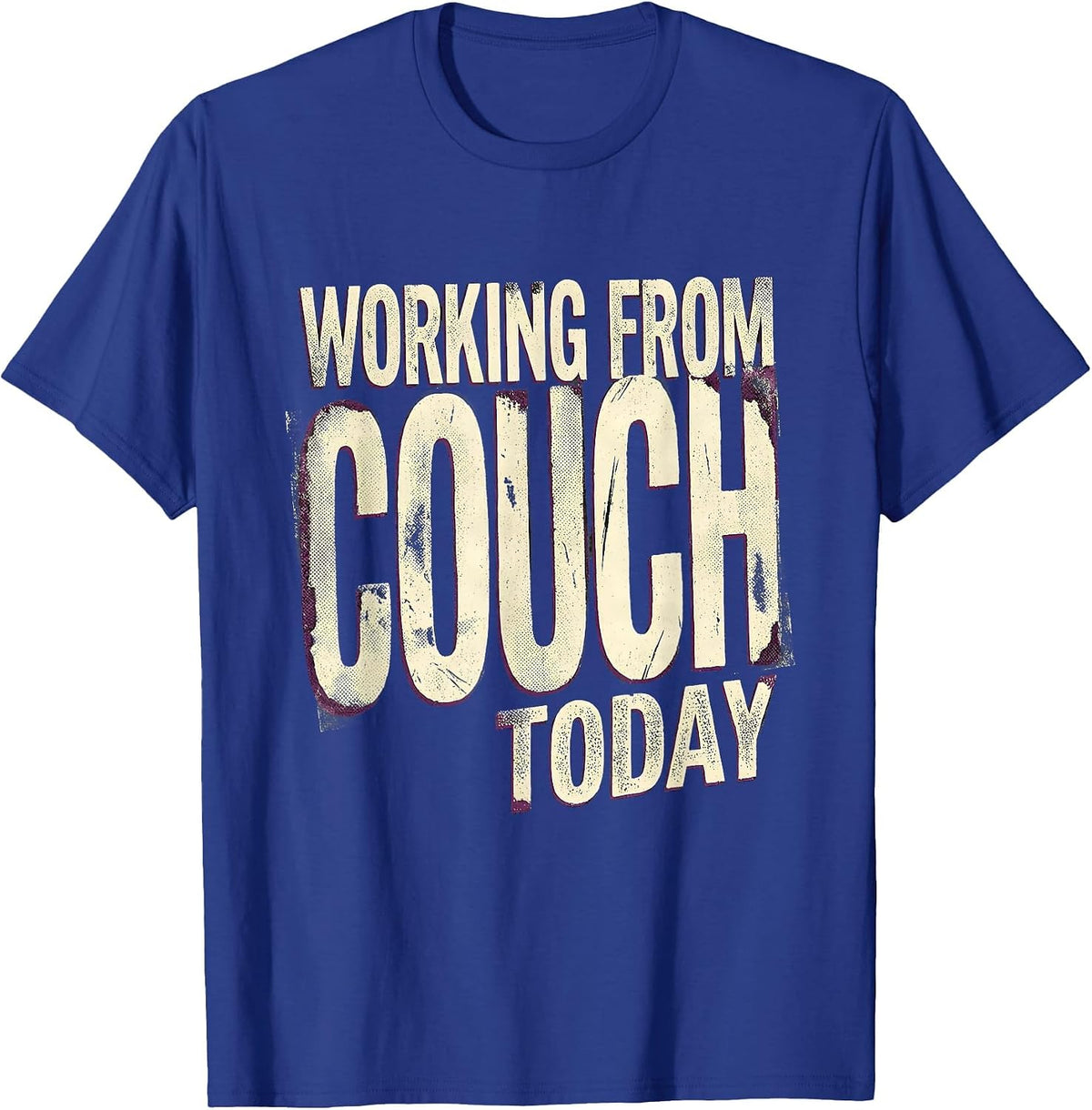 Men's Working From Couch Today Labor Day Sarcastic Design T-Shirt - Royal Blue