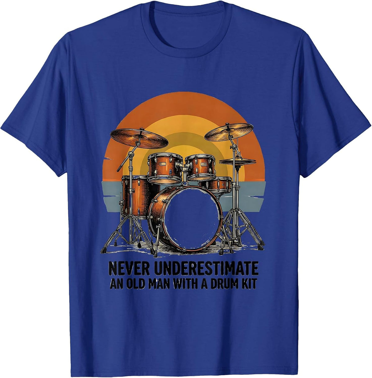 Never Underestimate An Old Man With A Drum Kit Retro T-Shirt - Royal Blue