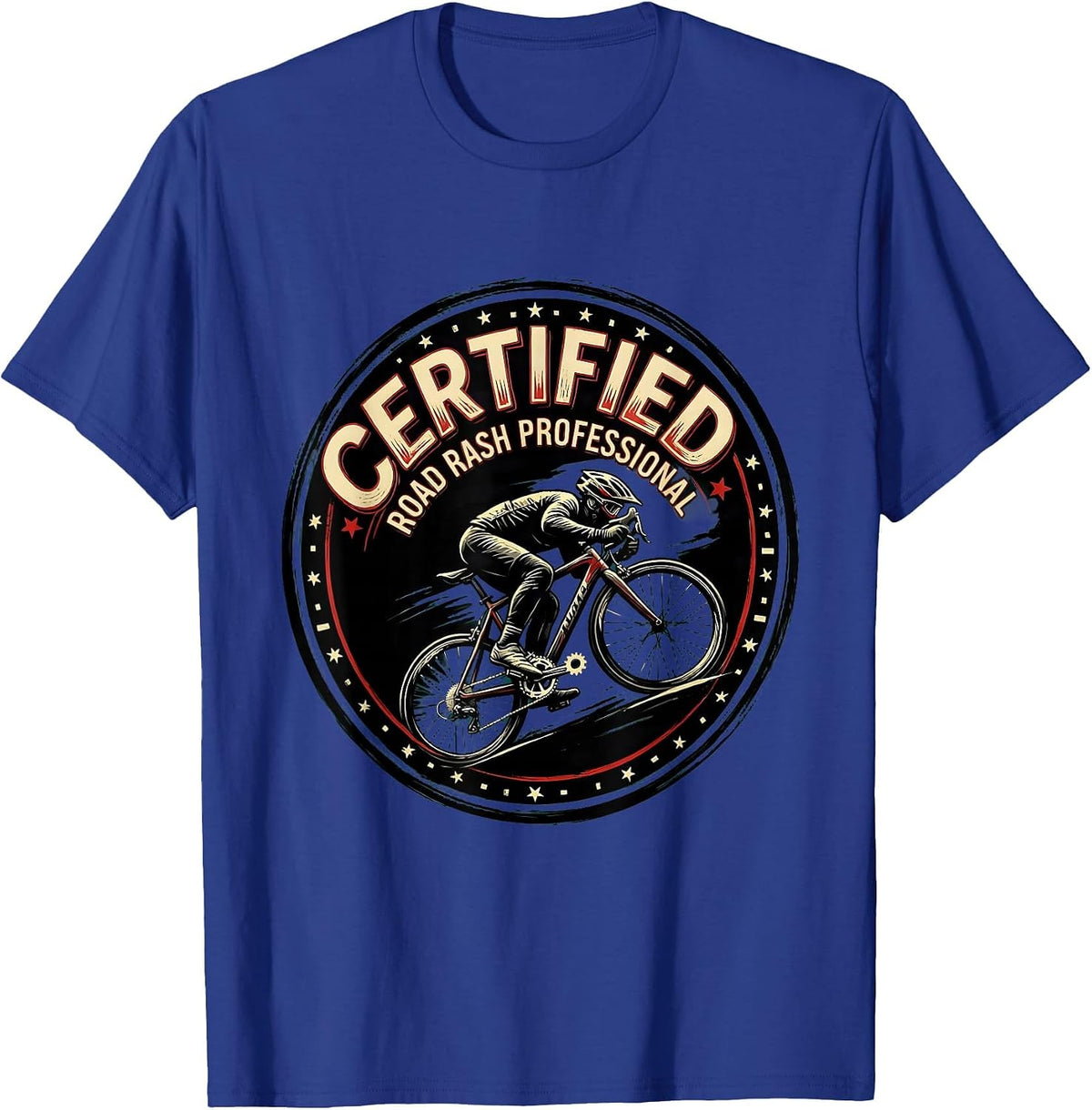 Men's Certified Road Rash Professional Funny Bicycle Cycling Humor T-Shirt - Royal Blue