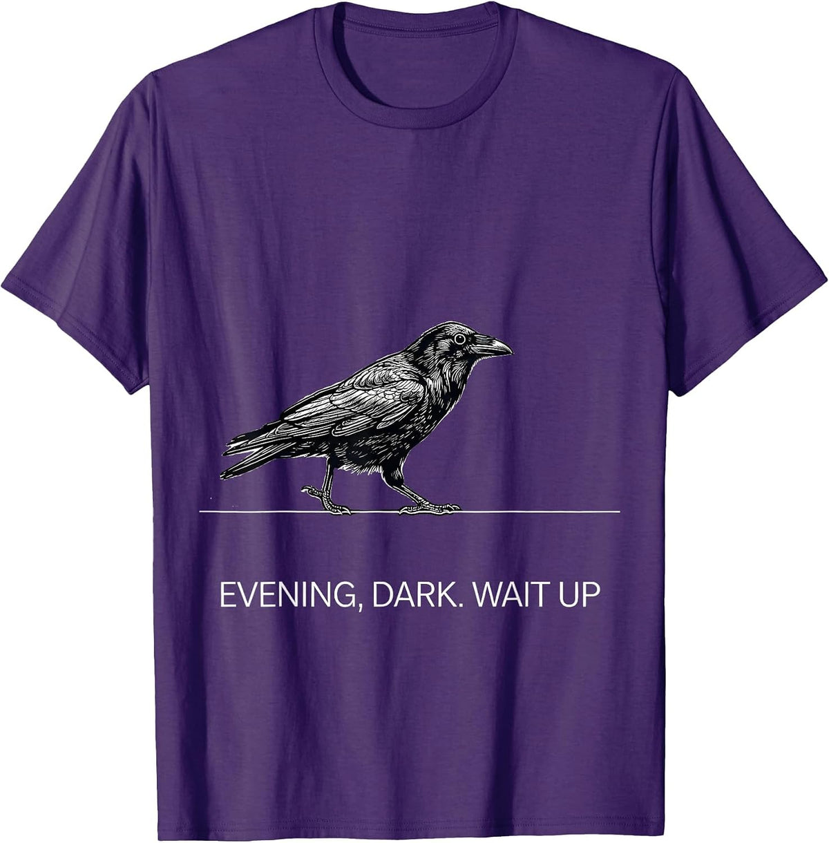 Men's Evening, Dark. Wait Up Dark Humor Crow Lover Gothic Bird T-Shirt - Purple