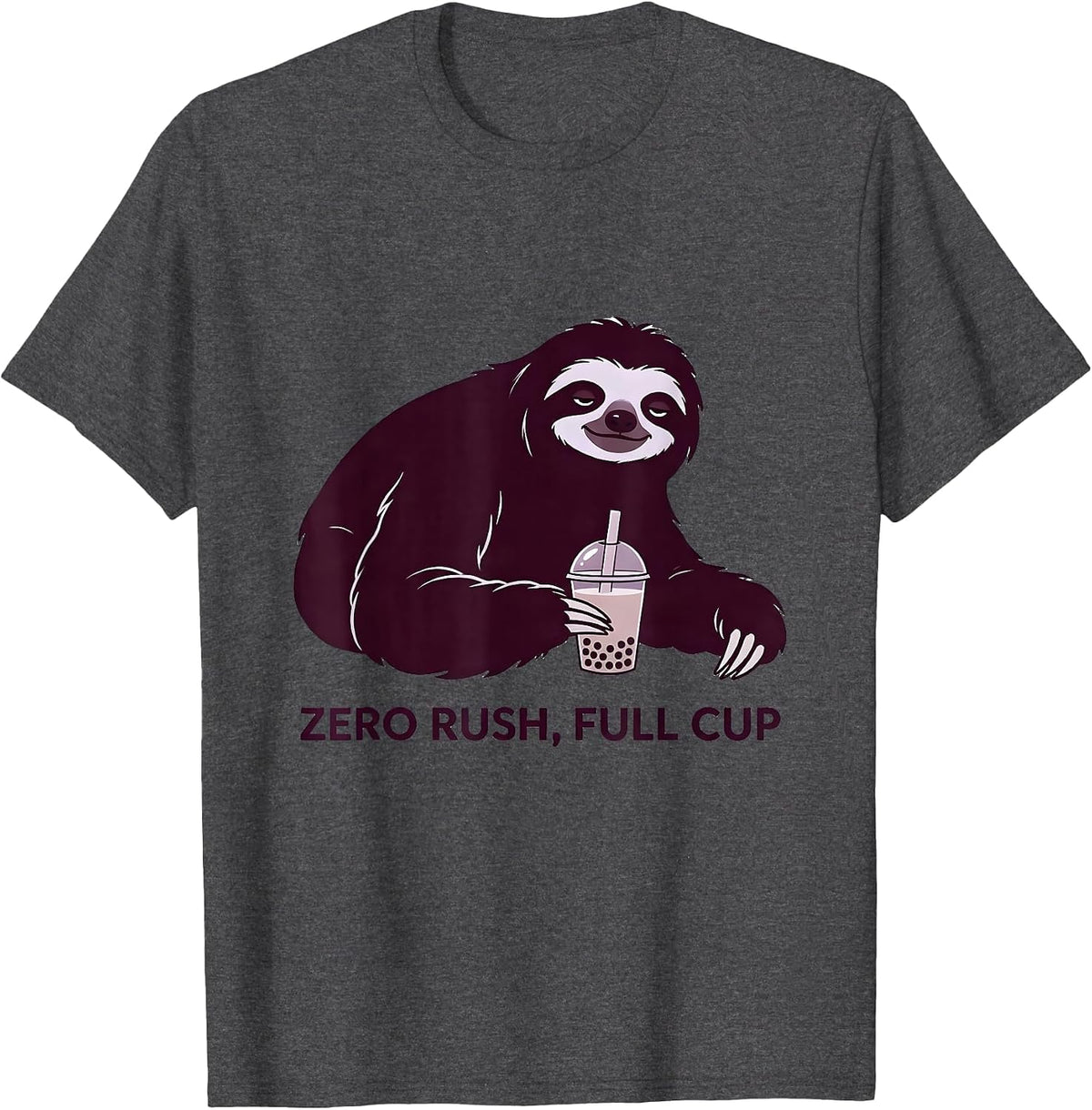 Zero Rush Full Cup Cute Sloth Boba Tea Kawaii Anime Lover T-Shirt - Dark Heather Grey