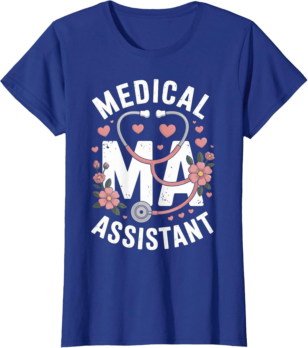 Funny Medical Assistant MA T-Shirt - Royal Blue