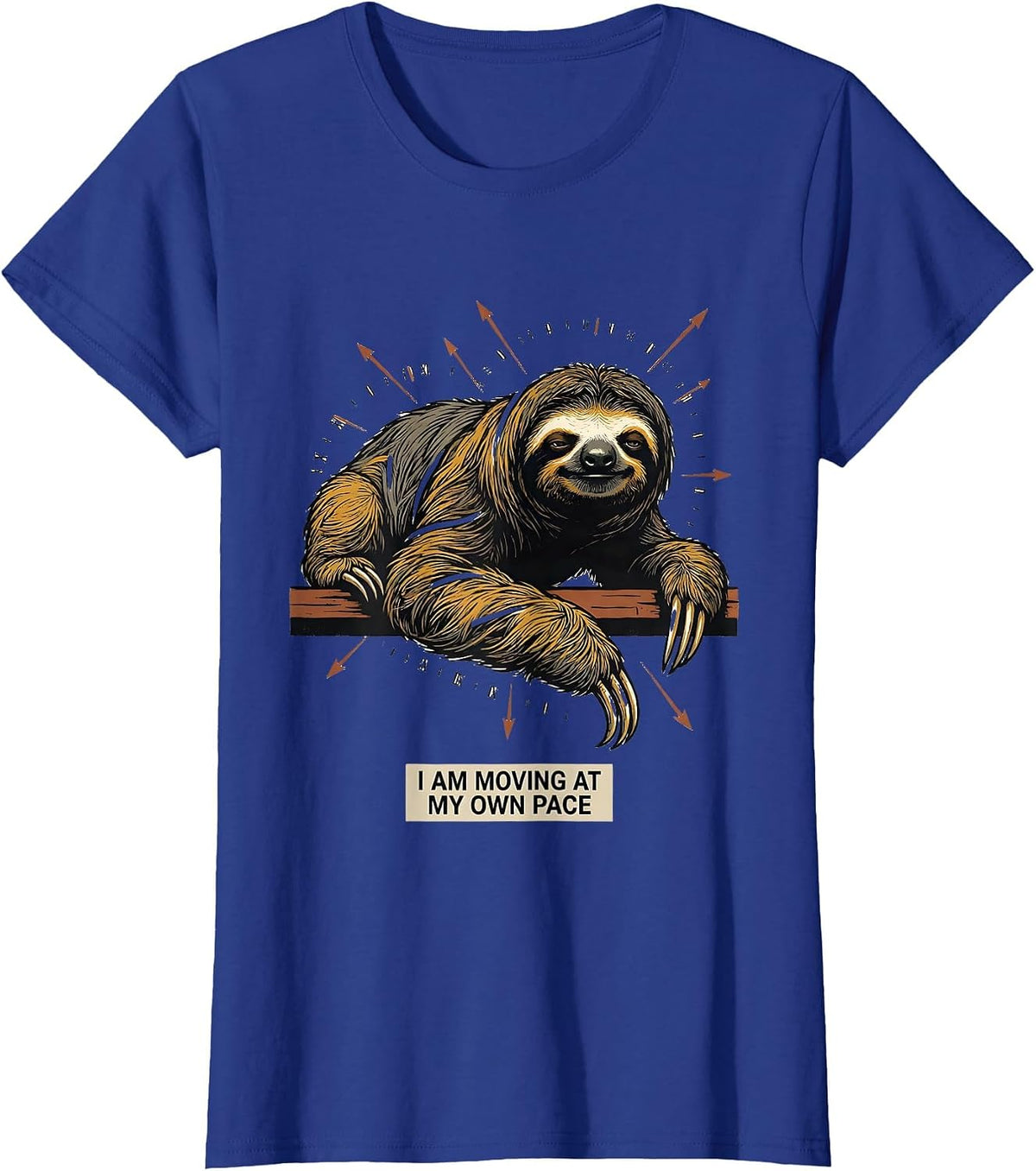 Women's I Am Moving At My Own Pace Funny Sloth Lover Animal Humor T-Shirt - Royal Blue