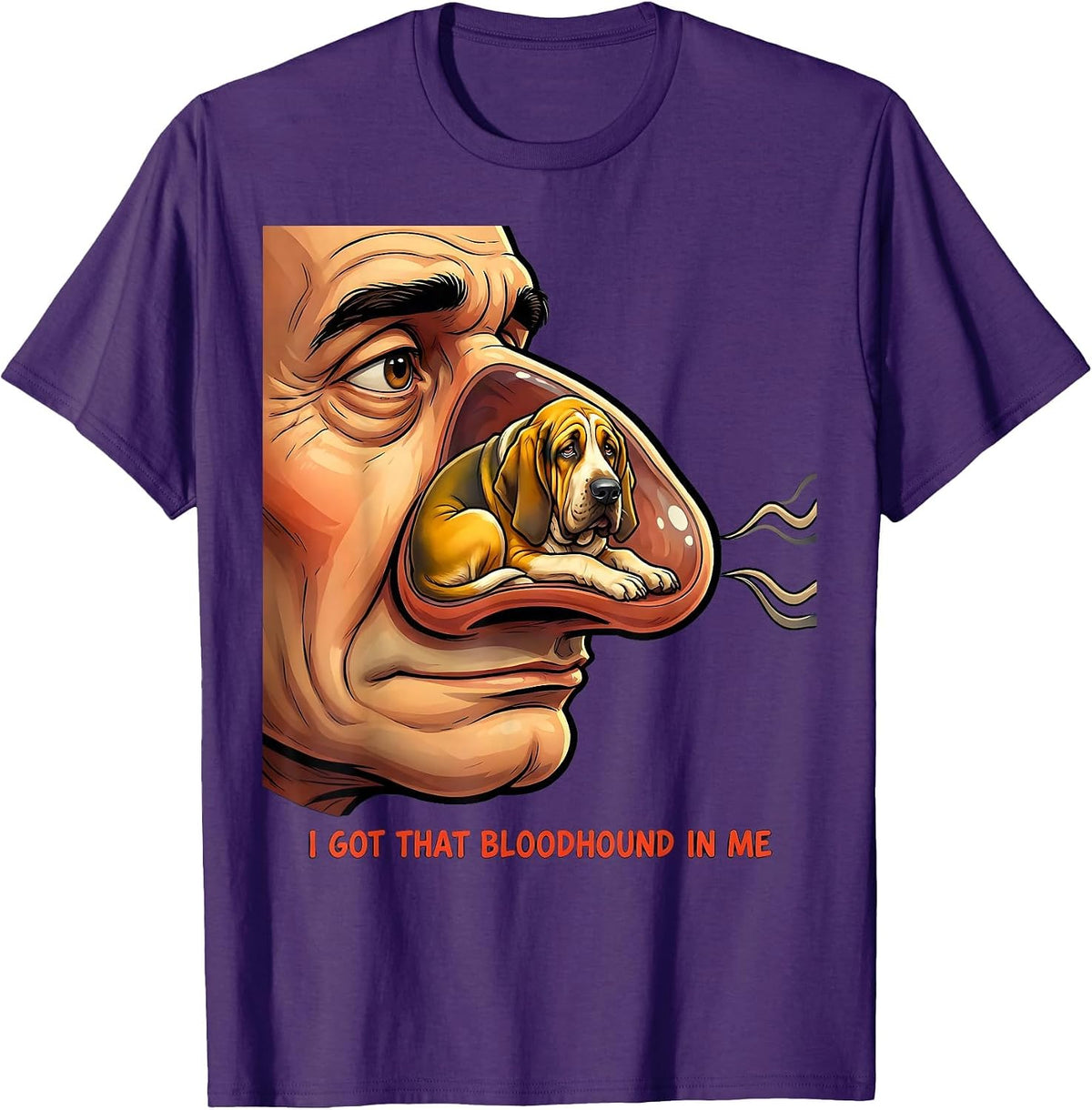Men's I Got That Bloodhound In Me Funny Dog Meme Humor T-Shirt - Purple