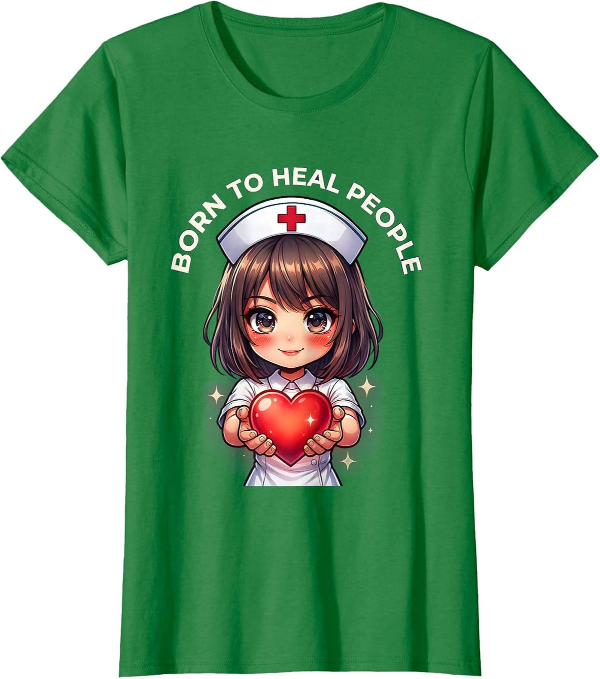 Women's Born to Heal People Nurse Graphic Design T-Shirt - Kelly Green