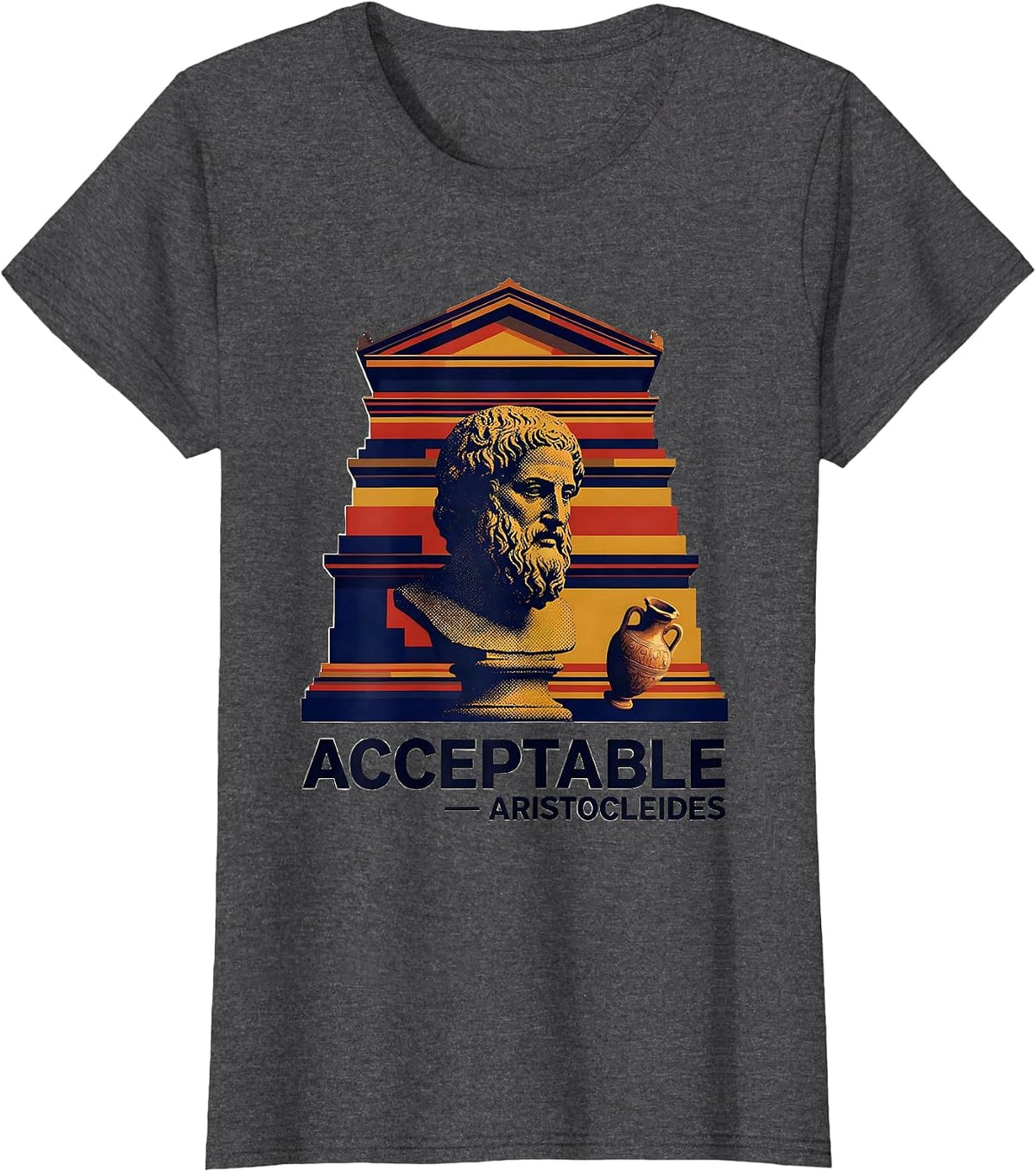Women's Acceptable Aristocleides Funny Greek Philosophy Meme T-Shirt - Dark Heather Grey