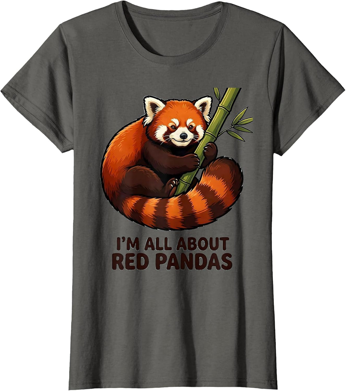 Women's I'm All About Red Pandas Funny Cartoon Animal Lover Humor T-Shirt - Asphalt Grey