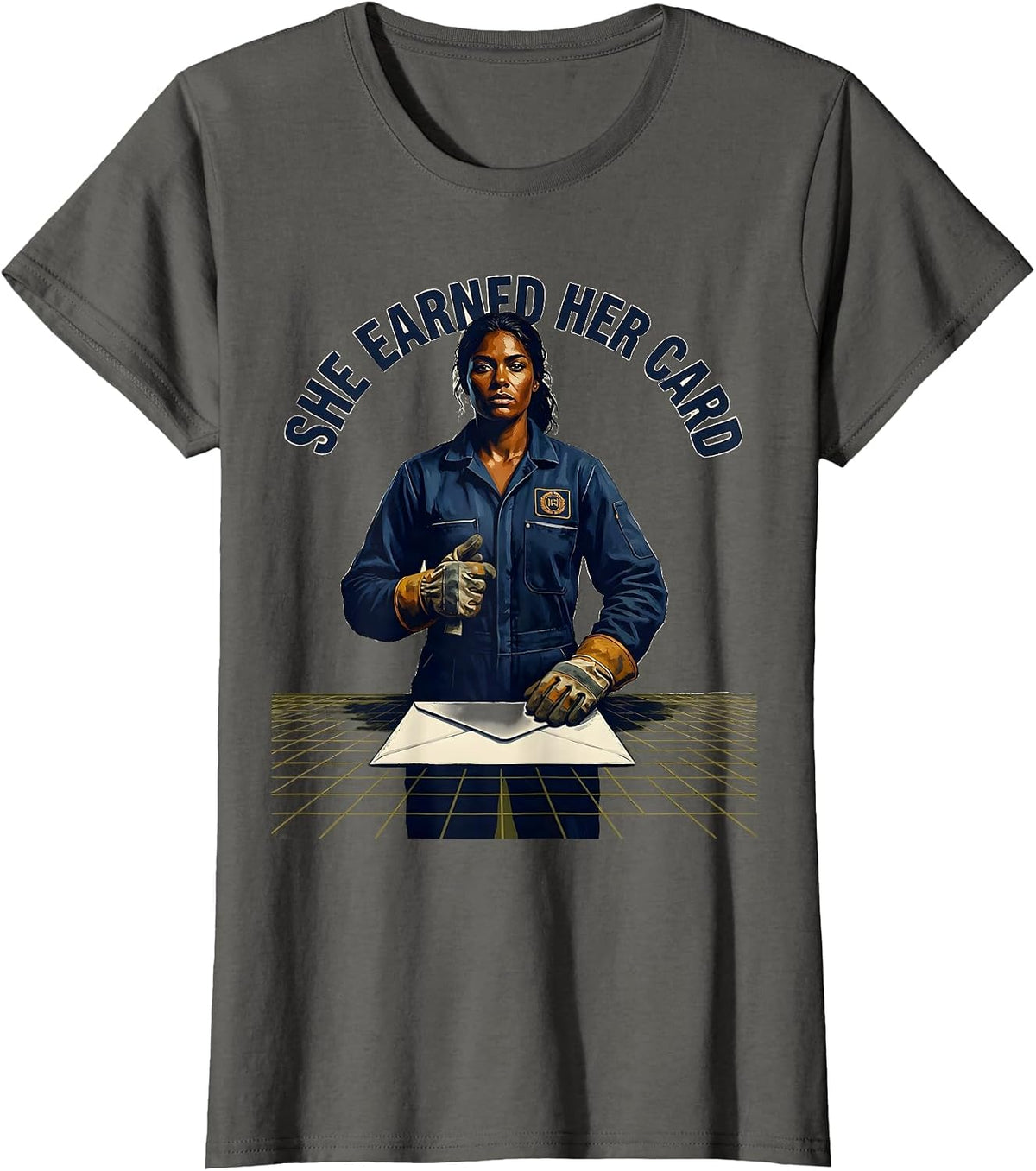 Women's She Earned Her Card Union Strong Labor Day Working Woman T-Shirt - Asphalt Grey