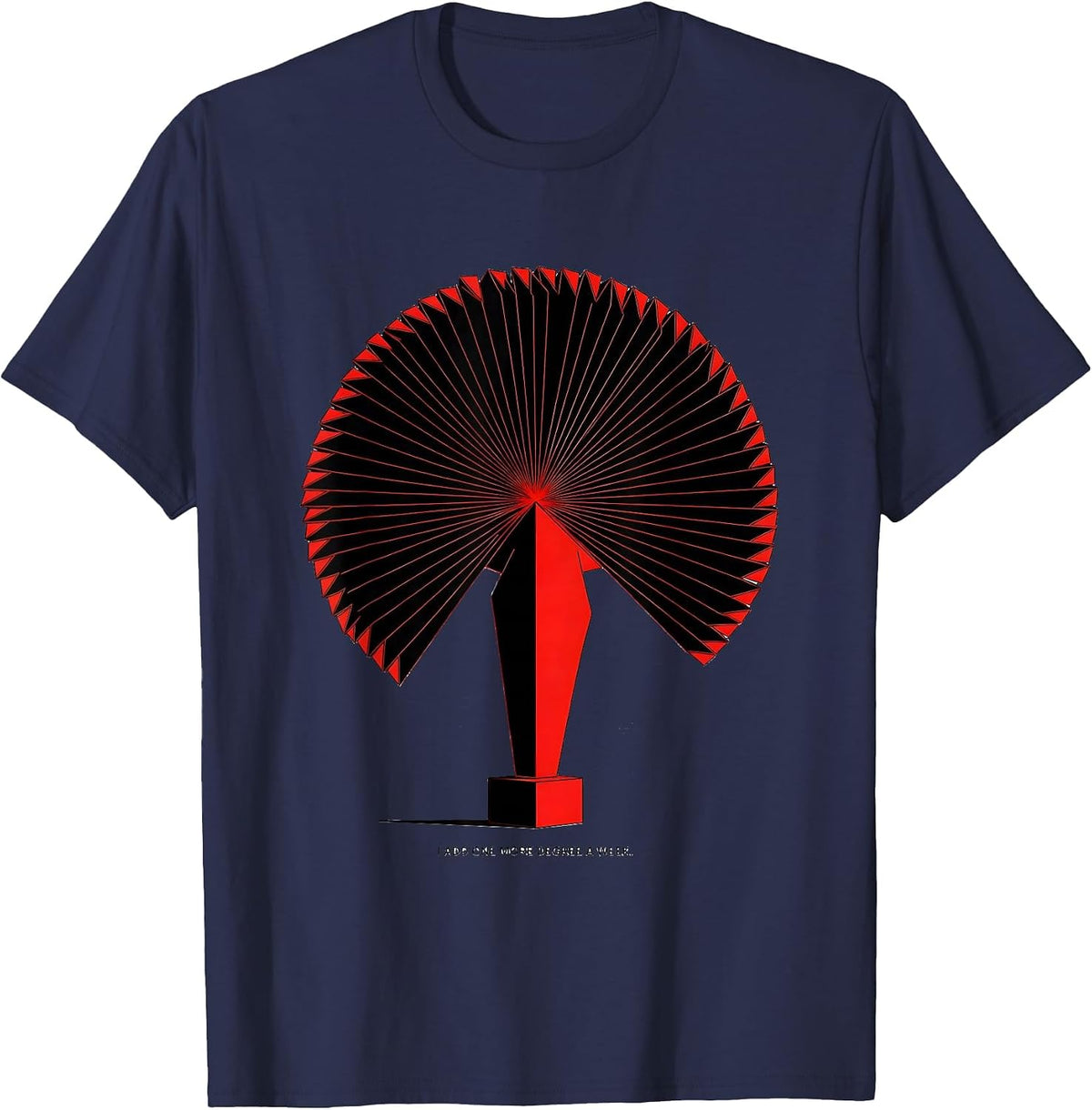I Add One More Degree A Week Funny Physical Therapist Gift T-Shirt - Navy Blue