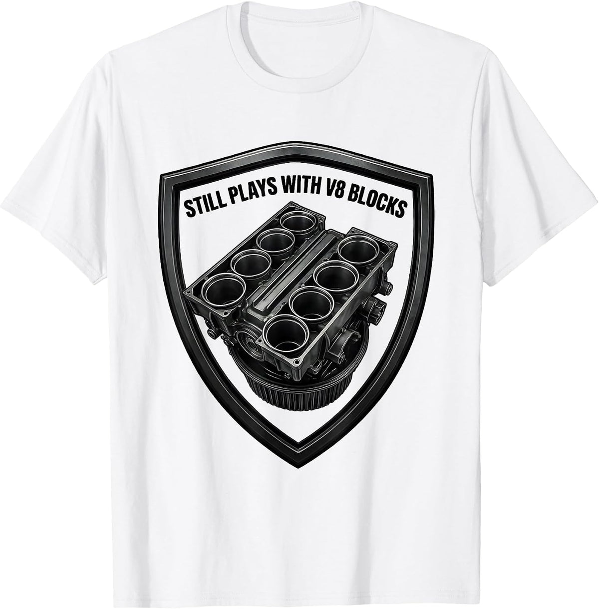 Men's Still Plays With V8 Blocks Funny Mechanic Garage Motor T-Shirt - White
