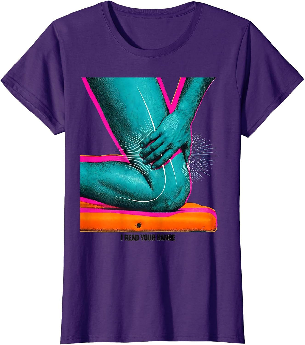 Women's I Read Your Range Funny Physical Therapist Massage Therapist T-Shirt - Purple