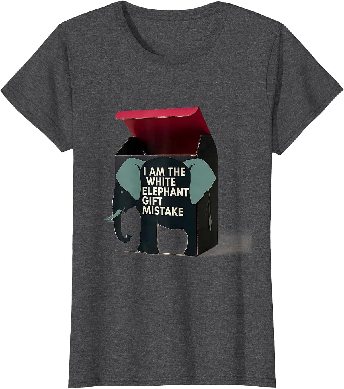 Women's I Am The White Elephant Gift Mistake Funny White Elephant T-Shirt - Dark Heather Grey