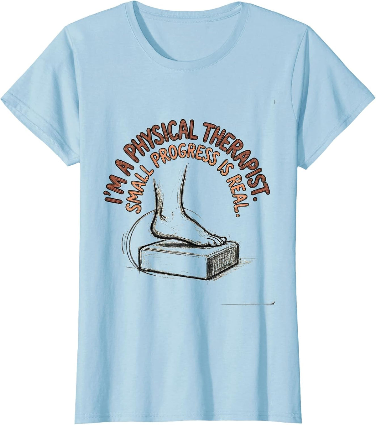 Women's I'm A Physical Therapist Small Progress Is Real Retro Groovy T-Shirt - Baby Blue