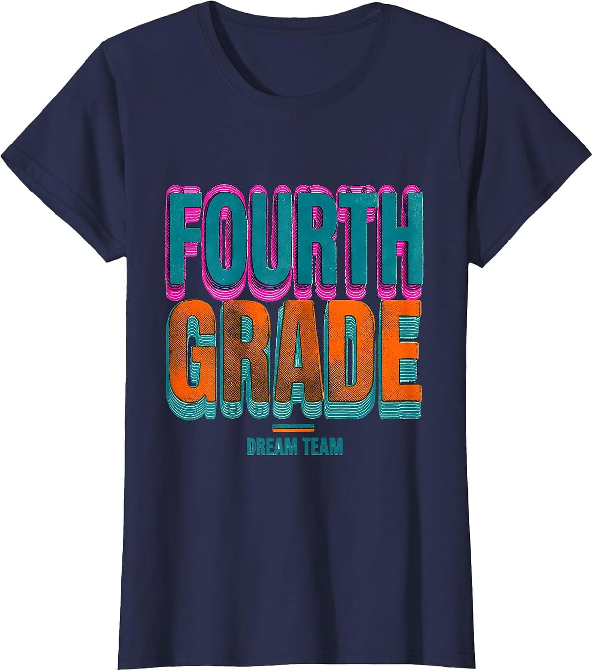 Women's Fourth Grade Dream Team Cheerful Back to School Teacher T-Shirt - Navy Blue