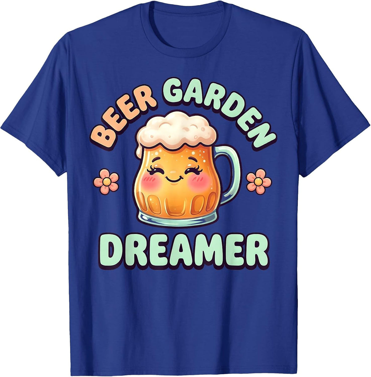 Beer Garden Dreamer Craft Beer Lover Design T-Shirt - Royal Blue