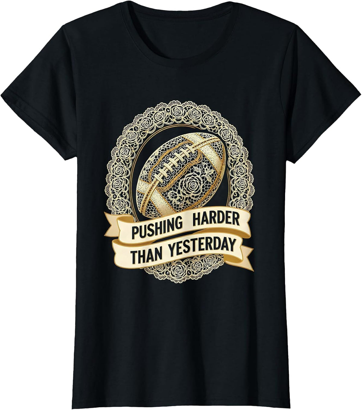 Women's Pushing Harder Than Yesterday Rugby Design T-Shirt - Black