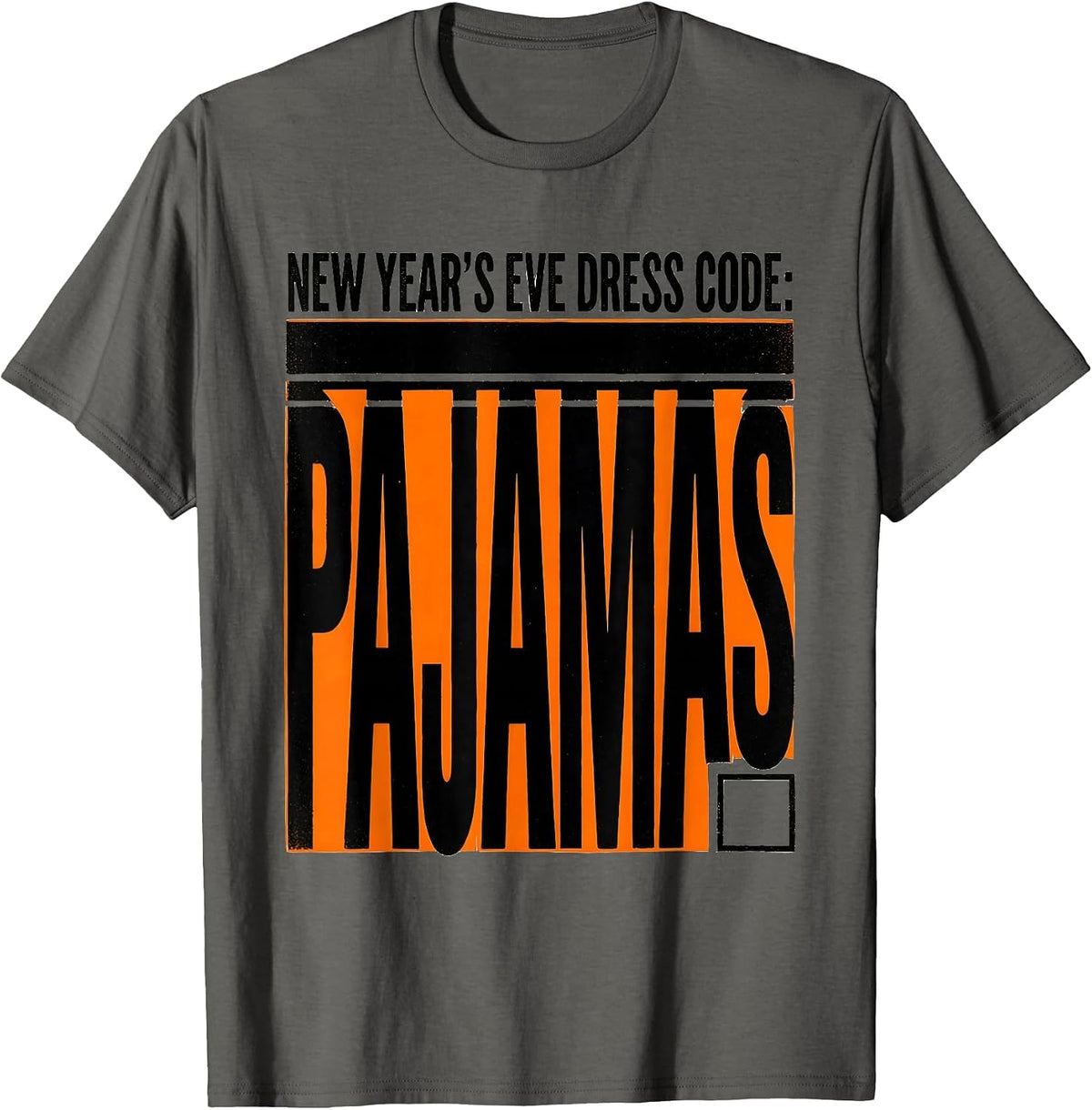 New Year's Eve Dress Code Pajamas Funny Family Matching T-Shirt - Asphalt Grey