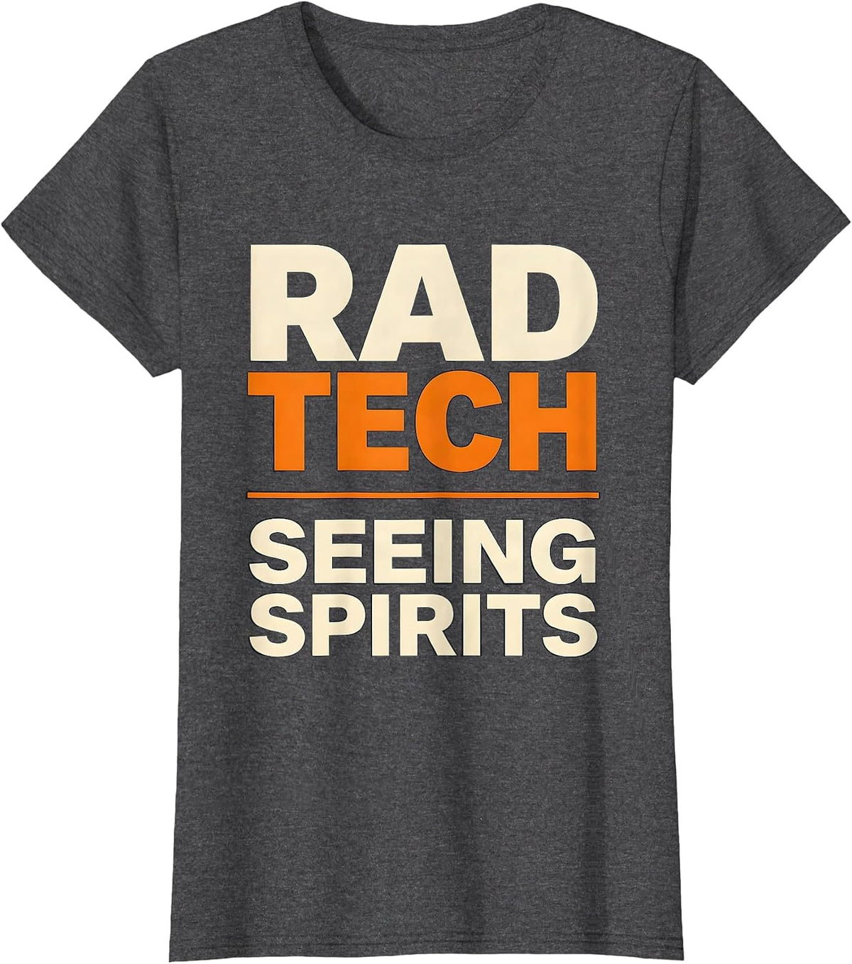 Women's Rad Tech Seeing Spirits Funny Radiology Tech Halloween Pun T-Shirt - Dark Heather Grey