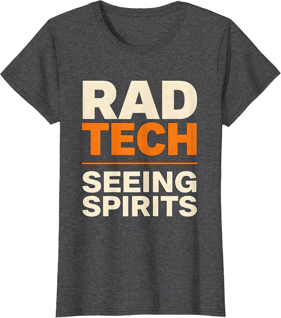 Women's Rad Tech Seeing Spirits Funny Radiology Tech Halloween Pun T-Shirt - Dark Heather Grey