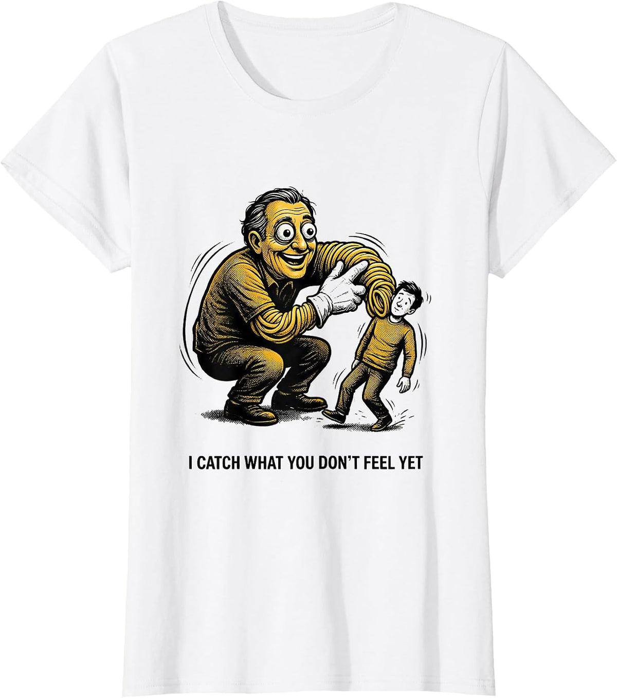 Women's I Catch What You Don't Feel Yet Funny Physical Therapist T-Shirt - White