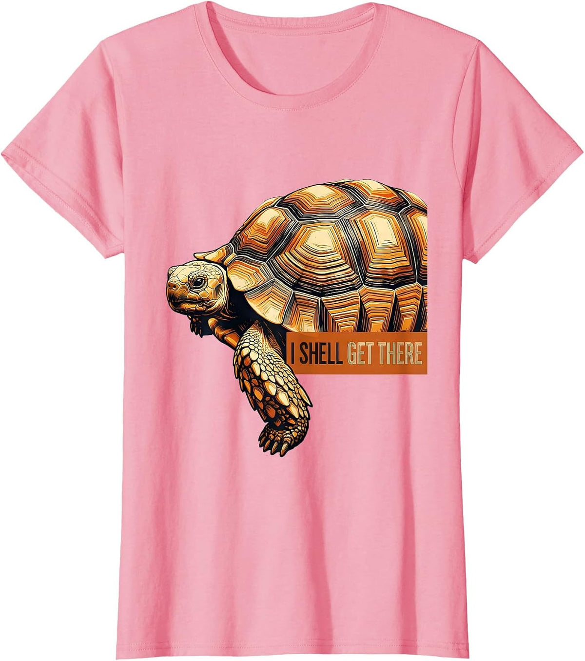 Women's I Shell Get There Funny Turtle Lover Pet Owner Humor T-Shirt - Pink