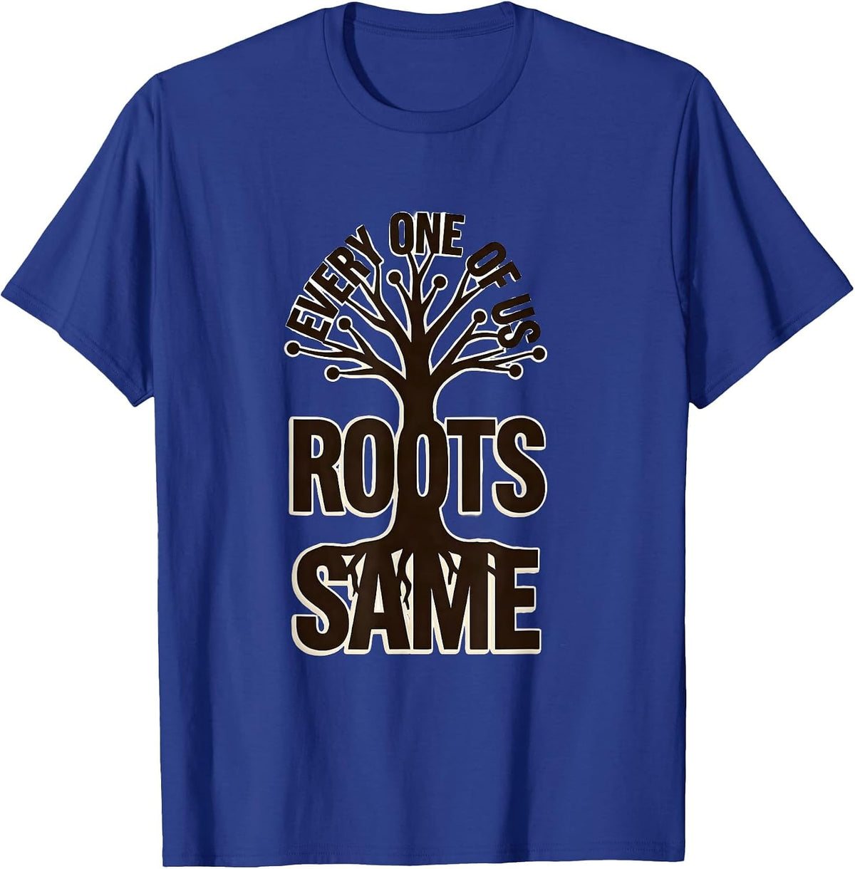 Men's Same Roots, Every One of Us Family Reunion Matching Group T-Shirt - Royal Blue