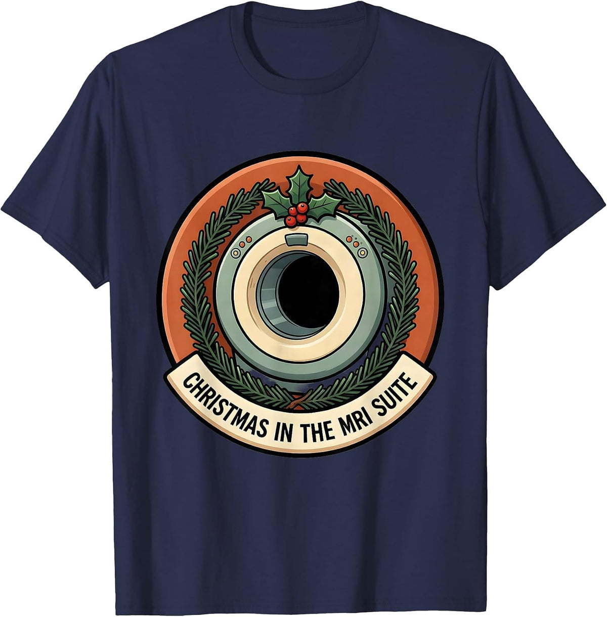 Christmas In The MRI Suite Funny Radiology Tech Humor T-Shirt - Navy Blue