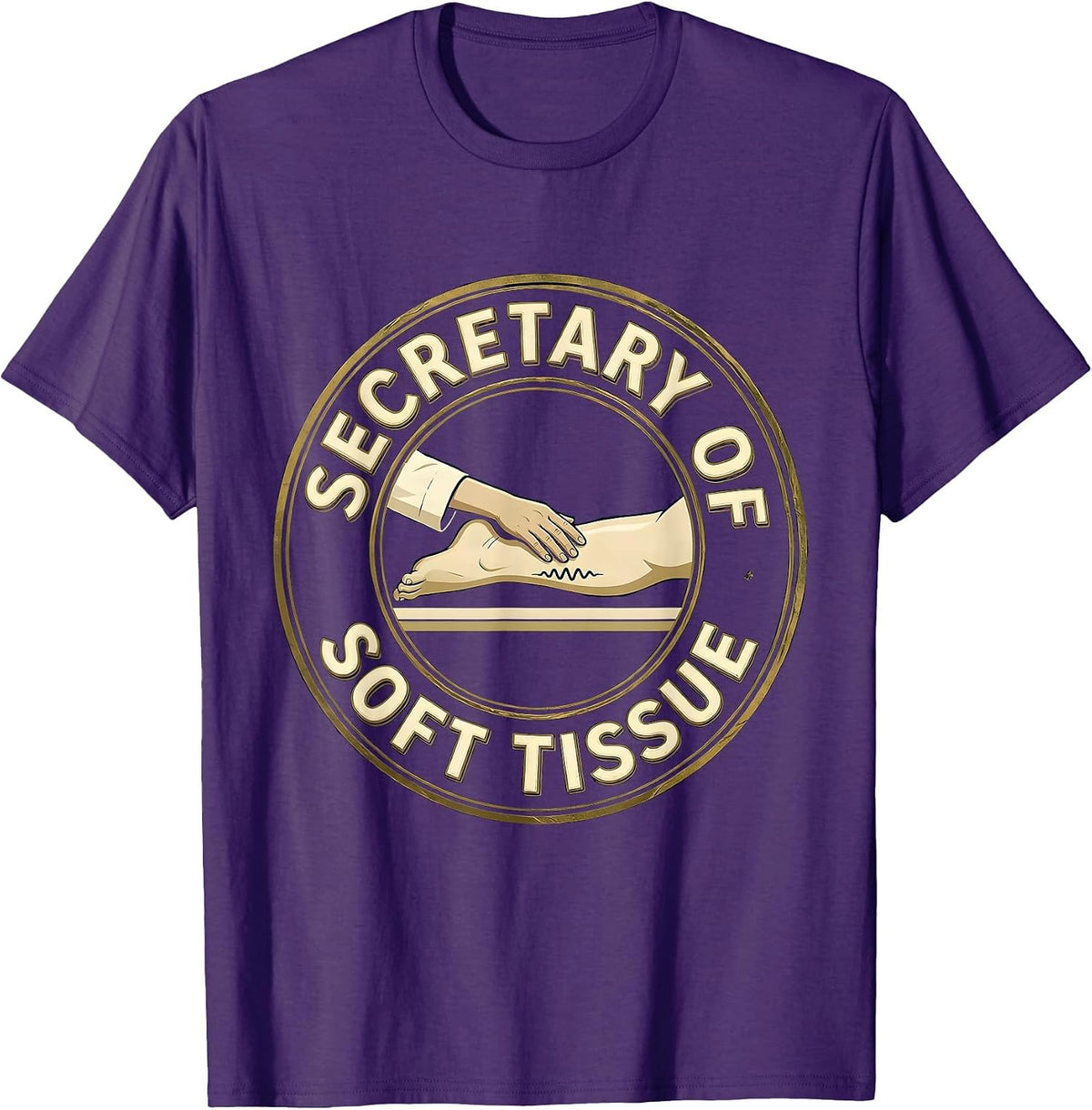 Men's Secretary Of Soft Tissue Funny Physical Therapist Massage T-Shirt - Purple