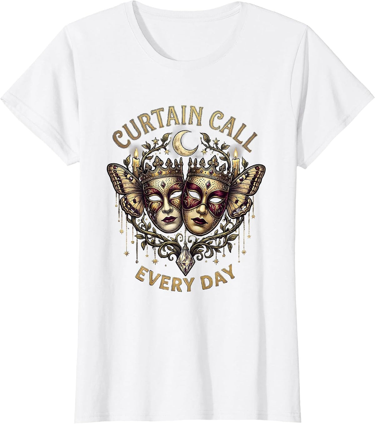 Curtain Call Every Day Show Business Design T-Shirt - White