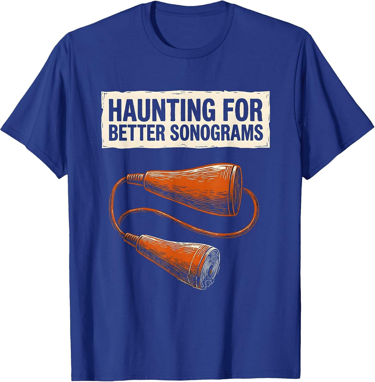 Men's Haunting For Better Sonograms Linocut Sonographer Halloween T-Shirt - Royal Blue