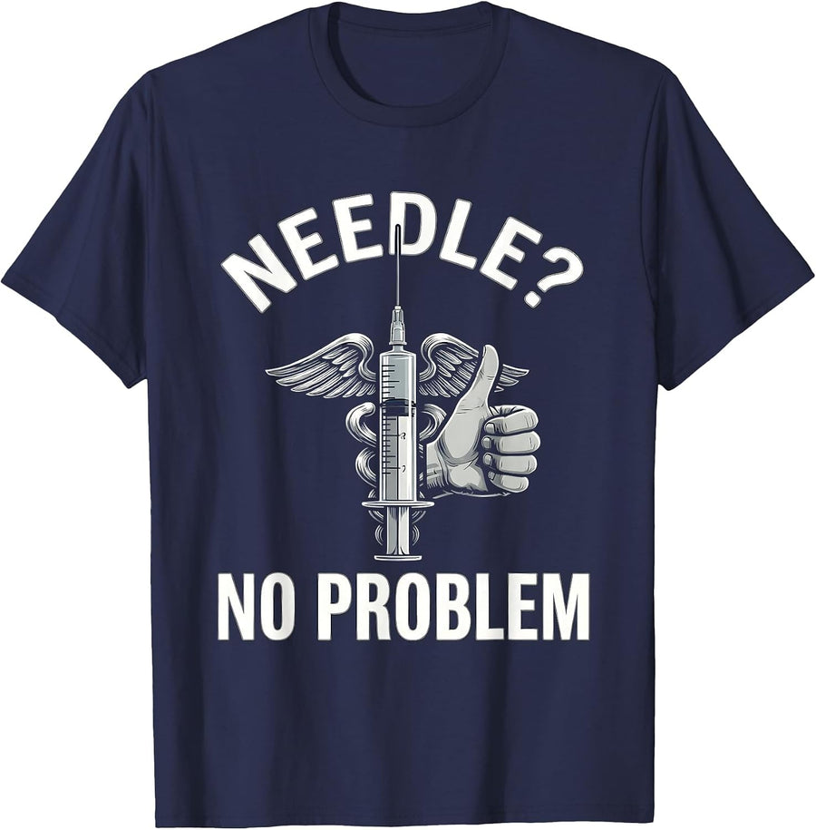 Needle? No Problem Medical Assistant Design T-Shirt - Navy Blue
