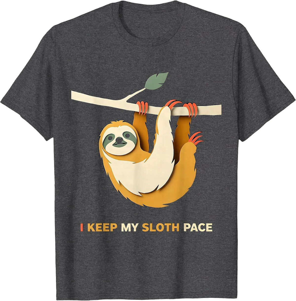Men's I Keep My Sloth Pace Funny Sloth Lover Animal Humor T-Shirt - Dark Heather Grey