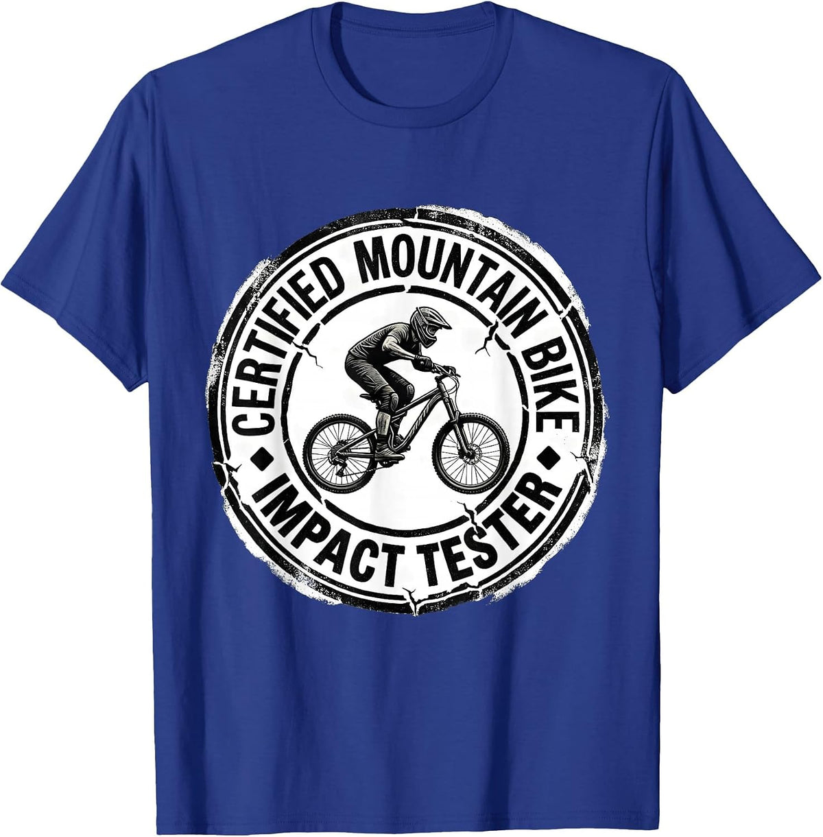 Men's Certified Mountain Bike Impact Tester Rubber Stamp Crash T-Shirt - Royal Blue