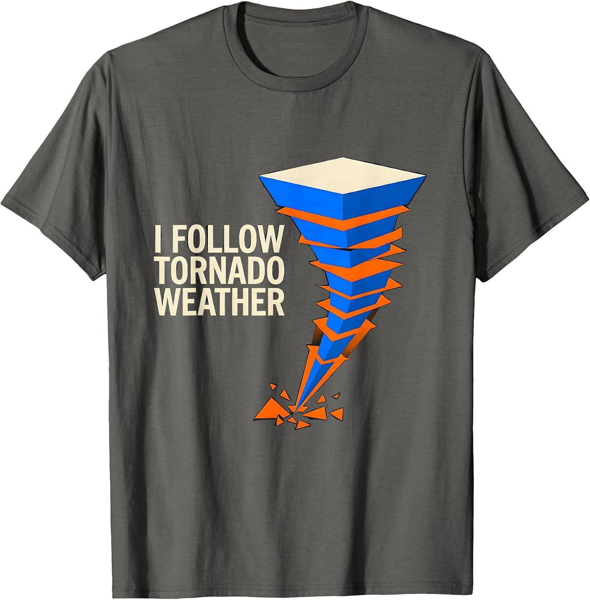 I Follow Tornado Weather Geometric Storm Chaser Meteorology T-Shirt - Asphalt Grey