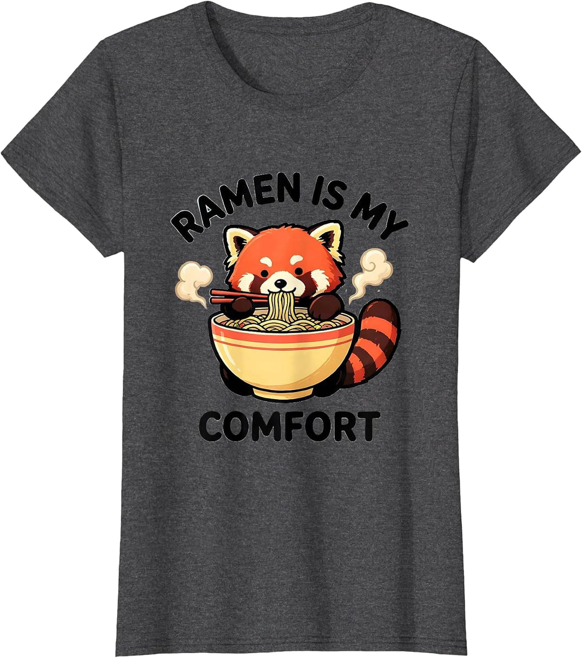 Women's Ramen Is My Comfort Cute Kawaii Red Panda Anime Animal Ramen T-Shirt - Dark Heather Grey