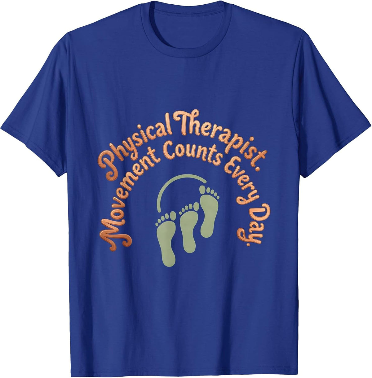 Physical Therapist. Movement Counts Every Day Groovy T-Shirt - Royal Blue