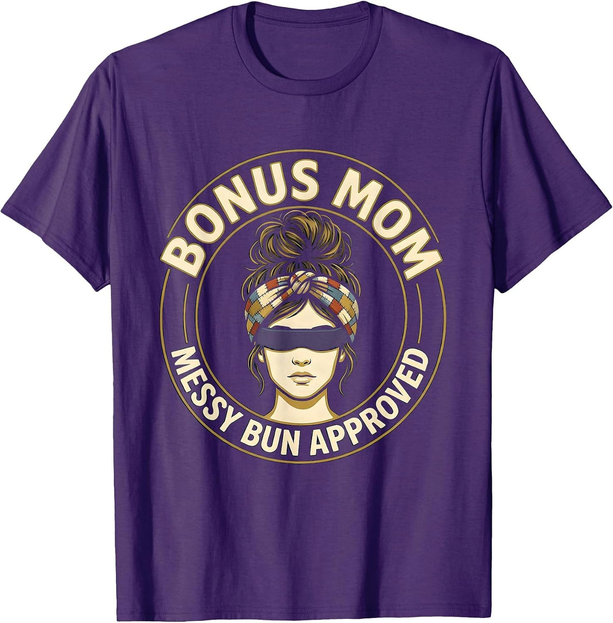 Men's Bonus Mom Messy Bun Approved Funny Family Humor T-Shirt - Purple