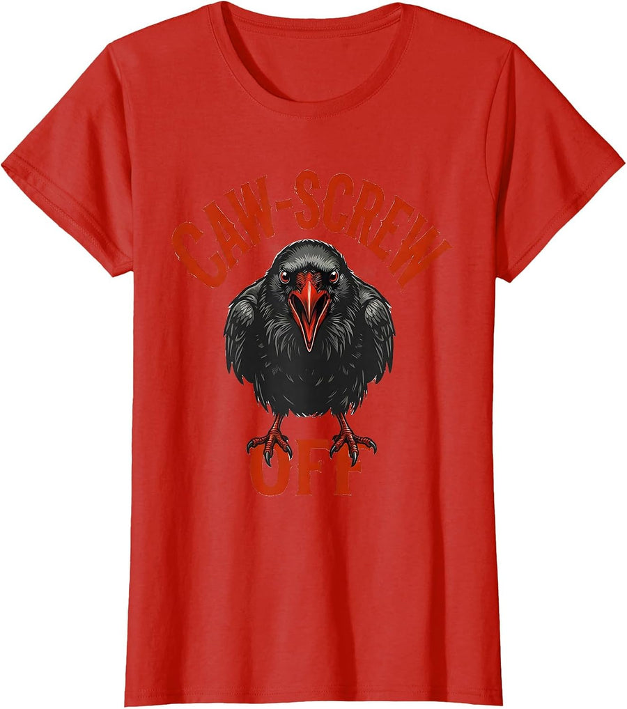 Women's Caw-Screw-Off Funny Raven Crow Lover Bird Meme Humor T-Shirt - Red