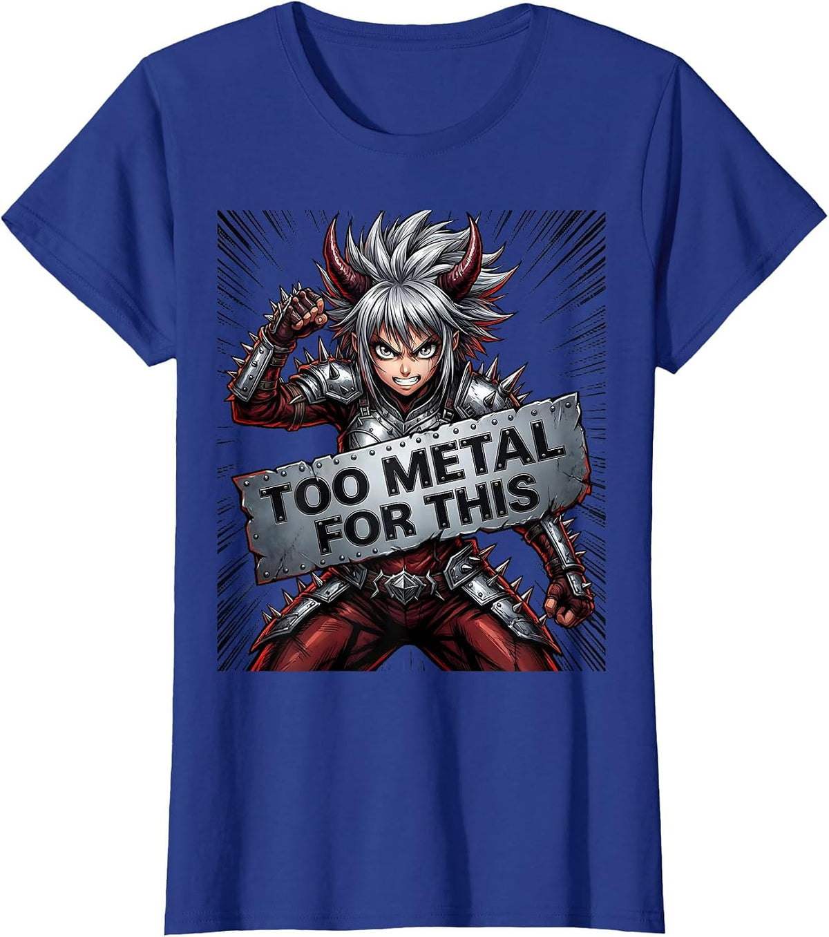 Women's Too Metal For This Heavy Metal Graphic Design T-Shirt - Royal Blue