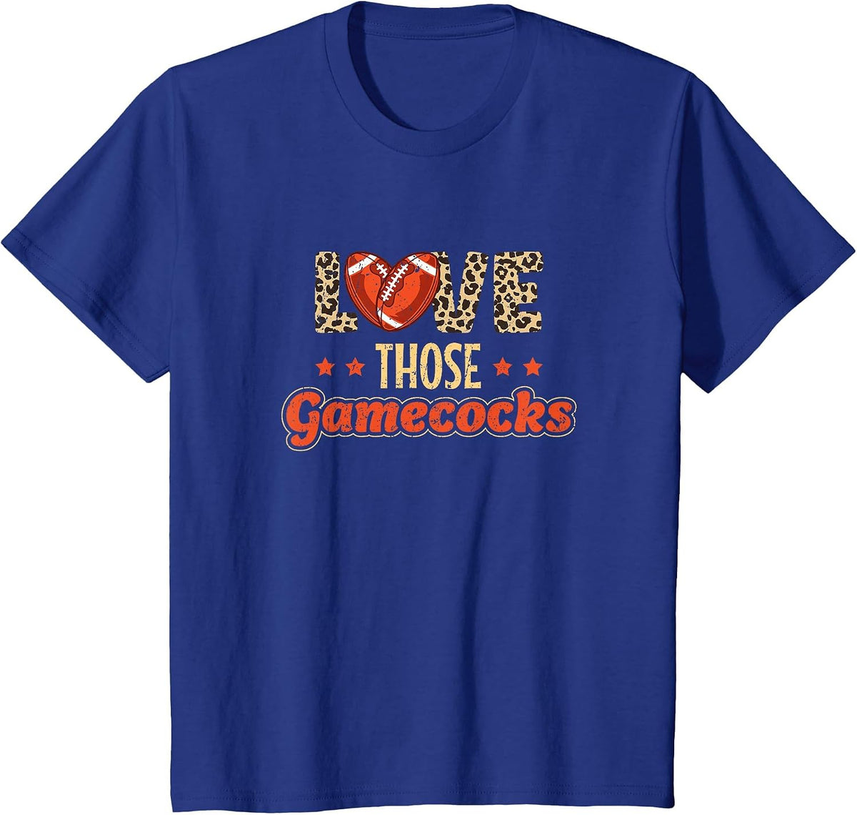 Love Those Gamecocks - Football Lovers T-Shirt - Royal Blue