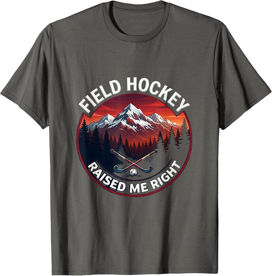Field Hockey Raised Me Right Proud Player Design T-Shirt - Asphalt Grey