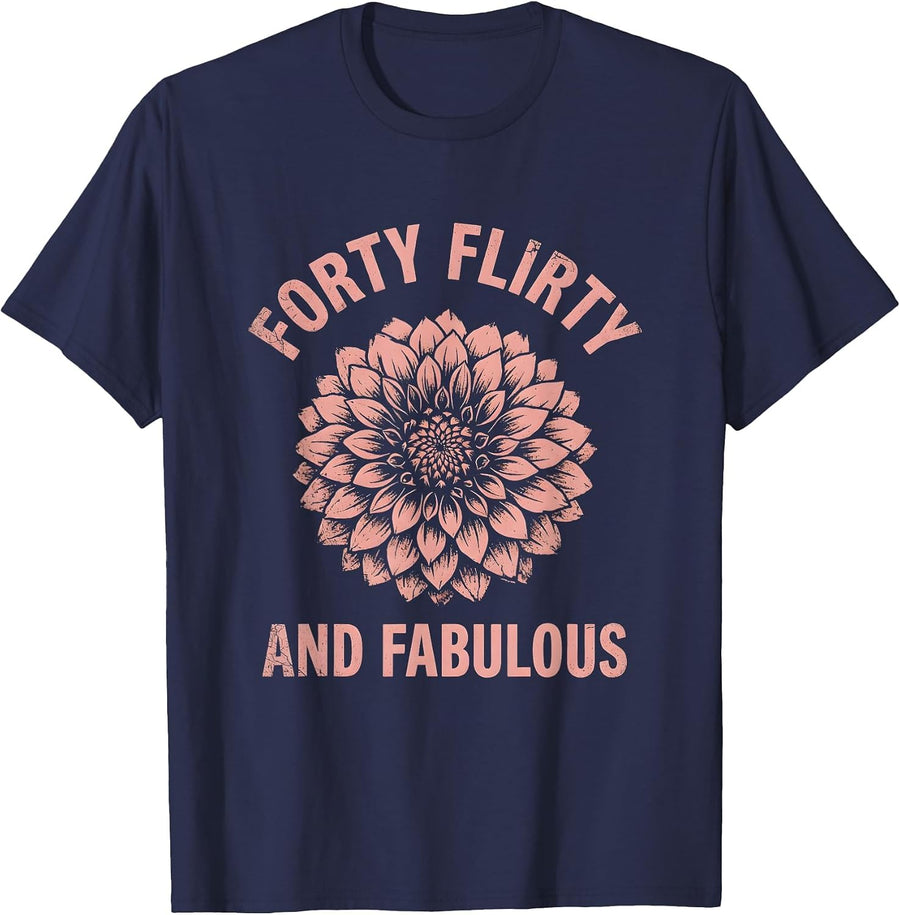 Forty Flirty and Fabulous 40th Birthday Design T-Shirt - Navy Blue