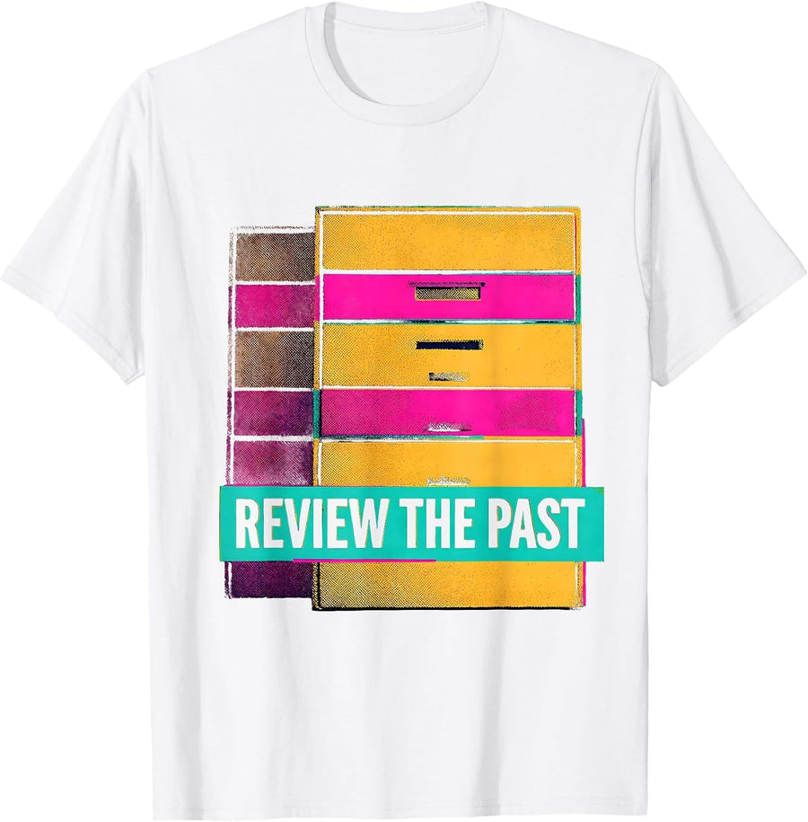 Men's Review The Past Funny History Teacher Witty Subject Pride T-Shirt - White