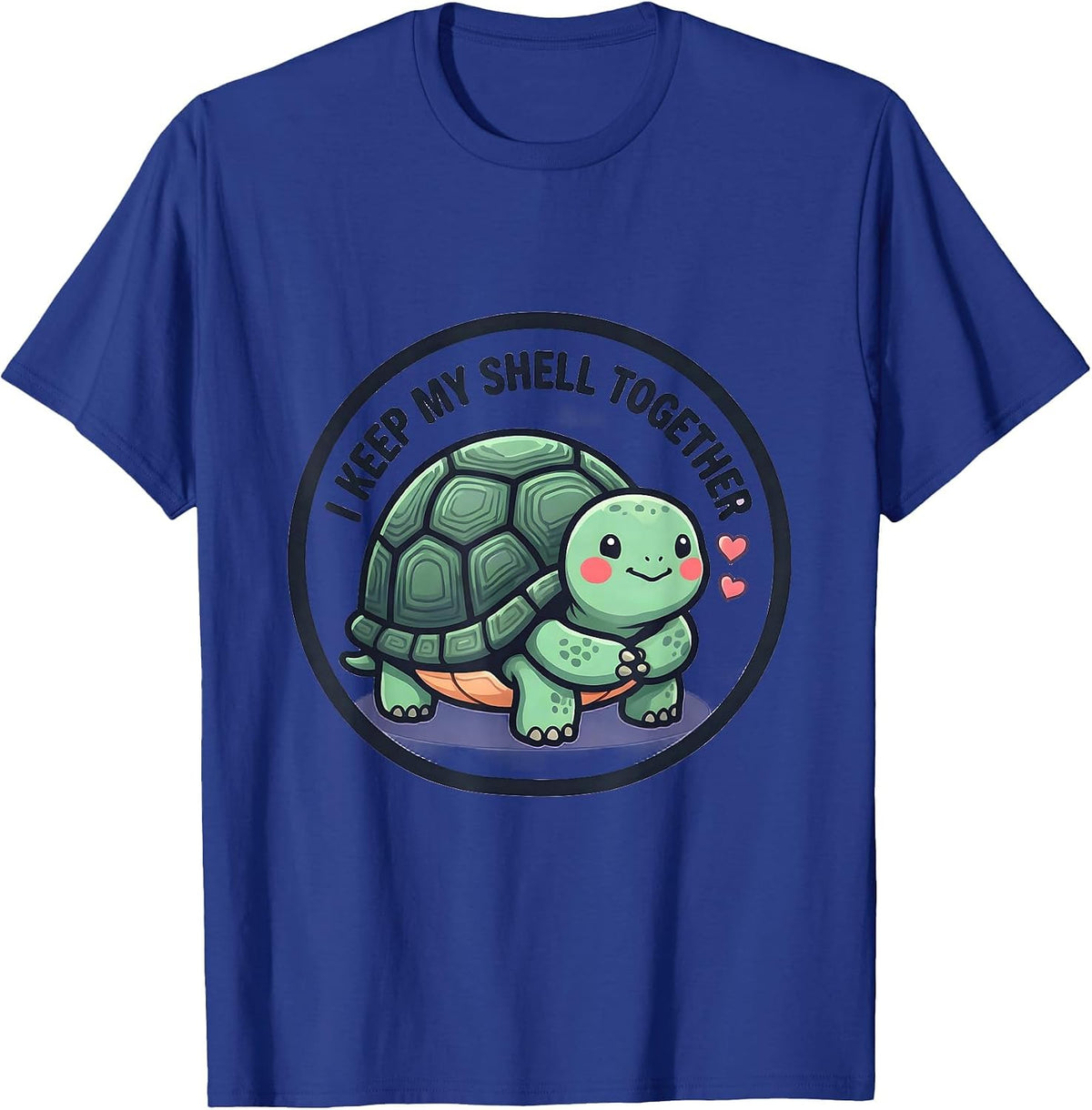 I Keep My Shell Together Cute Kawaii Turtle Lover Gift T-Shirt - Royal Blue