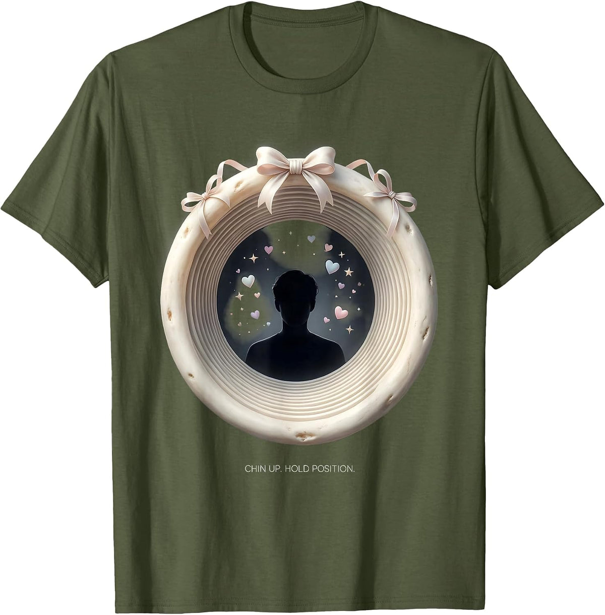 Chin Up. Hold Position Radiology Tech Cute Rad Tech Gift T-Shirt - Olive Green