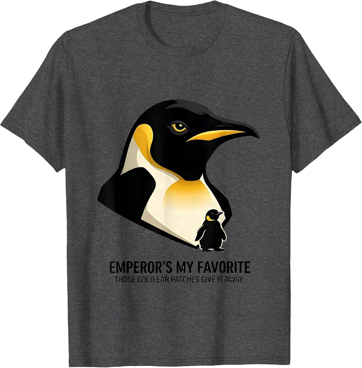 Emperor's My Favorite — Those Gold Ear Patches Give It Away T-Shirt - Dark Heather Grey