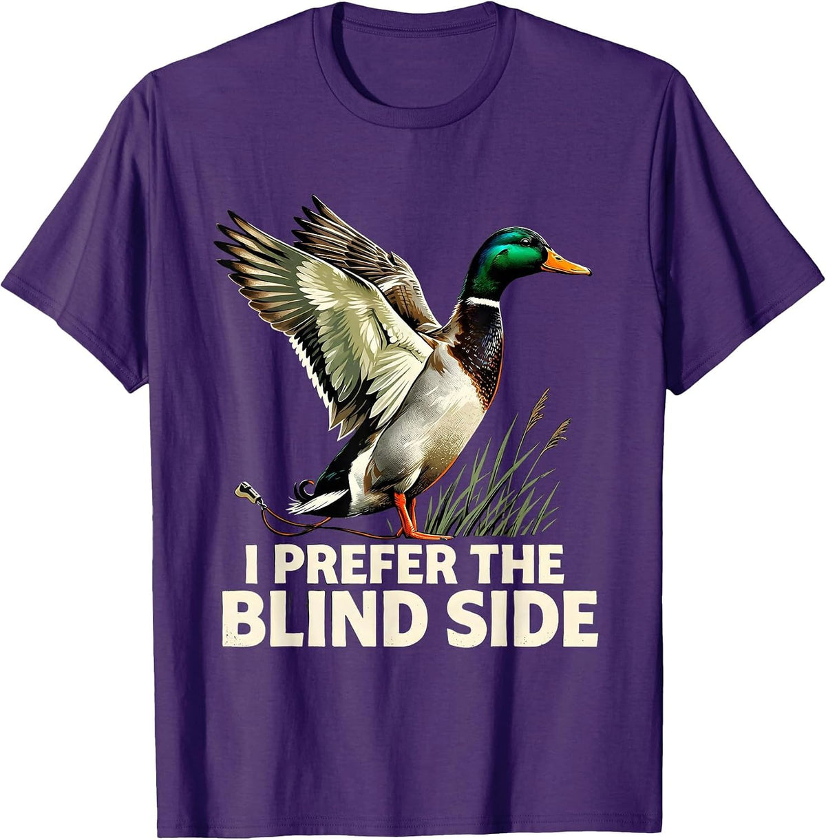 Men's I Prefer The Blind Side Funny Duck Hunter Hunting Dad Humor T-Shirt - Purple