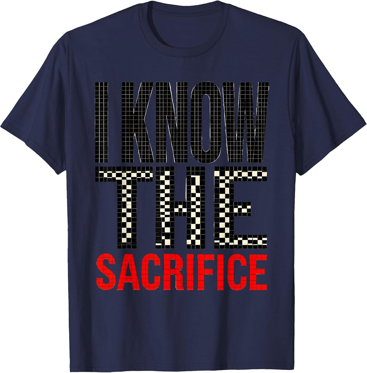 I Know The Sacrifice Funny Chess Player Gift For Chess Lover T-Shirt - Navy Blue