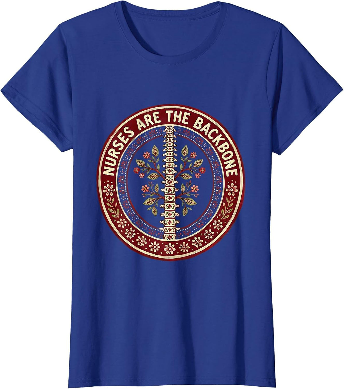 Women's Nurses Are The Backbone Healthcare Pride Design T-Shirt - Royal Blue