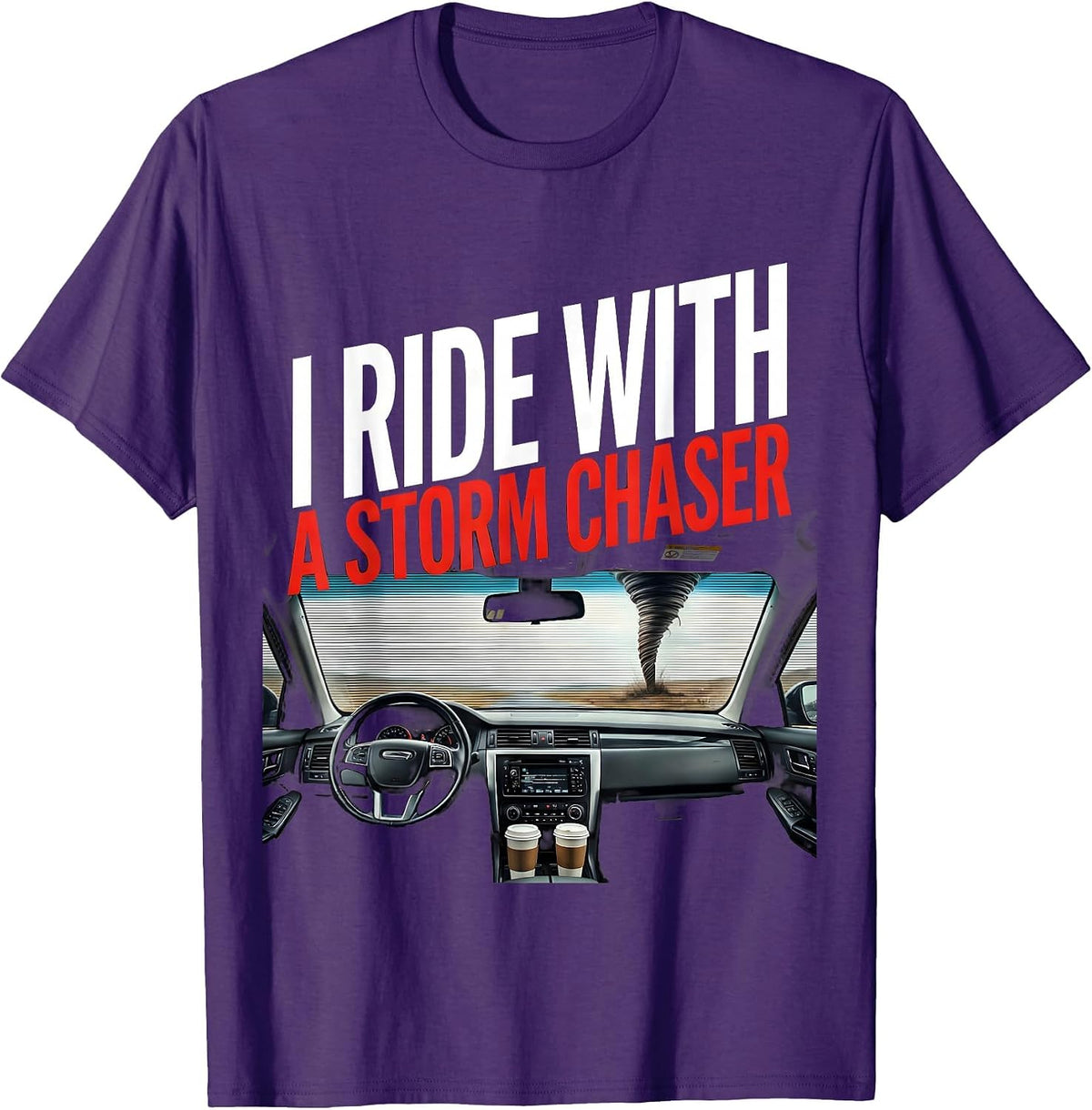 Men's I Ride With A Storm Chaser Funny Meteorology Enthusiast Gift T-Shirt - Purple
